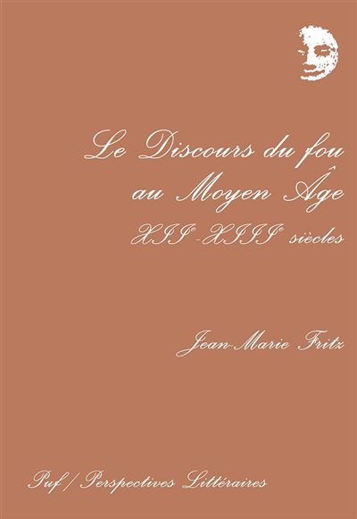 Discours du fou au moyen age
