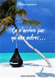 Ca n'arrive pas qu'aux autres