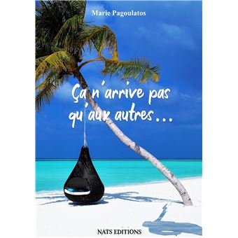 Ca n'arrive pas qu'aux autres