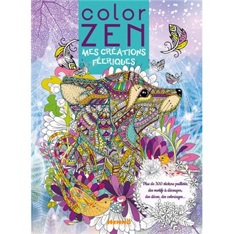 Color zen - Mes créations féeriques