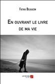 En ouvrant le livre de ma vie