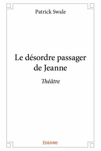 Le désordre passager de Jeanne