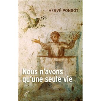 NOUS N'AVONS QU'UNE SEULE VIE - 1