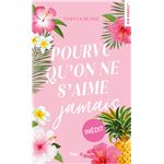 Pourvu Qu'on Ne S'aime Jamais