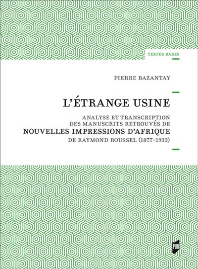 L'etrange usine analyse et transcription des manuscrits retr