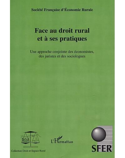 Face au droit rural et à ses pratiques