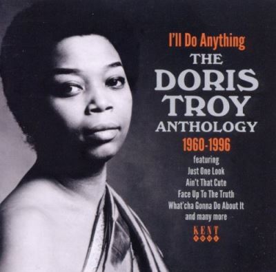 I ll o anything the Doris troy anthology 1960 - 1966