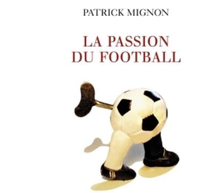 La passion du football