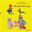 Pas plus bête que toi !