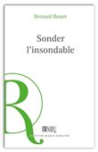 Sonder l'insondable