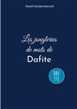 Les jongleries de mots de Dafite