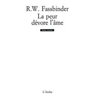 La peur dévore l'âme