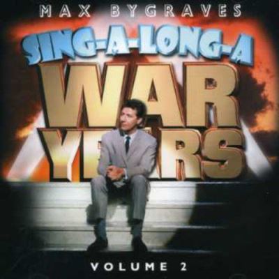 Singalongwaryears vol 2