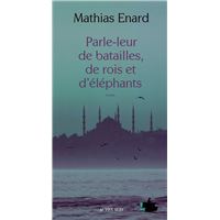 Parle-leur de batailles, de rois et d'éléphants