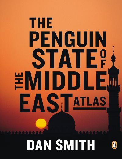 PENGUIN STATE OF THE MIDDLE EAST ATLAS