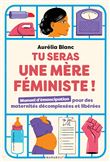 Tu seras une mère féministe