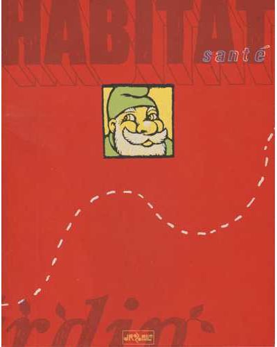 Habitat, jardin, santé