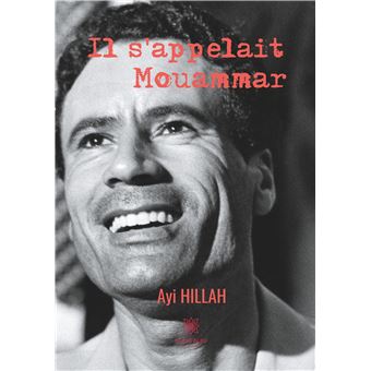 Il s'appelait Mouammar