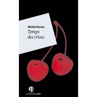 Temps des crises - Poche
