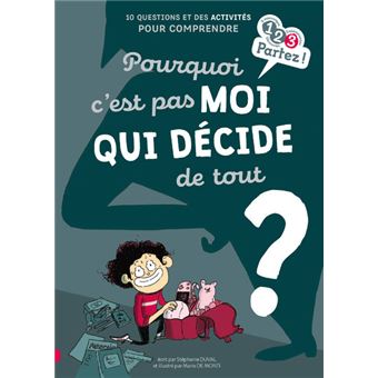 Pourquoi c'est pas moi qui décide de tout ?