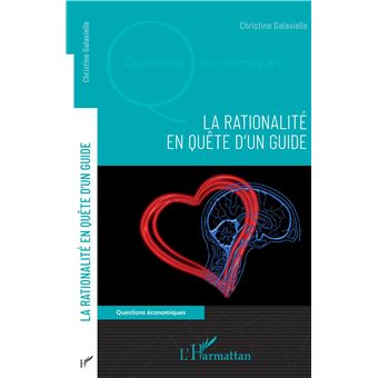 La rationalité en quête d'un guide