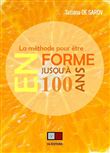 En forme jusqu'à 100 ans