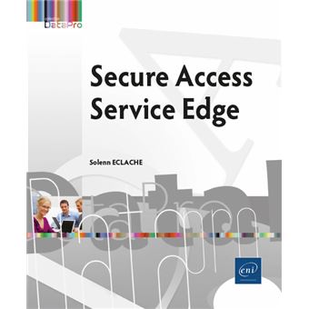 SASE (Secure Access Service Edge)
