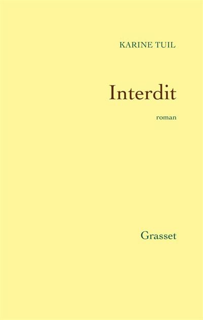 Interdit - Karine Tuil - broché