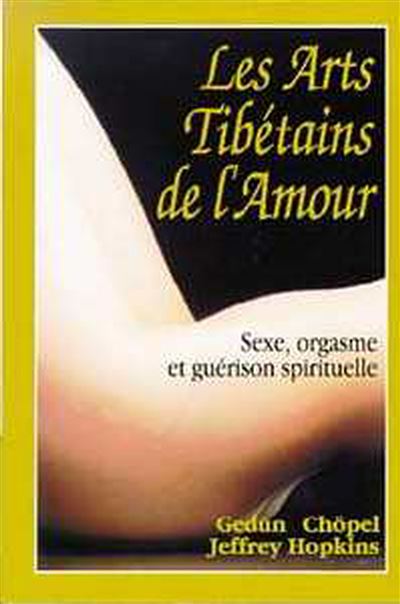 Arts tibétains de l'amour - Gedün Chöpel - broché