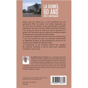 La Guinée, 60 ans après l'indépendance !