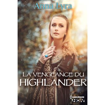 Le Clan MacLeod Tome 3 : La captive du highlander - Krol Ava