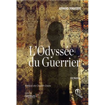 L'odyssée du guerrier