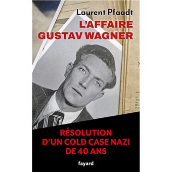 L'Affaire Gustav Wagner - 1
