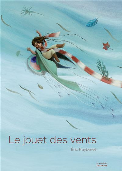Le Jouet des vents - Eric Puybaret - cartonné