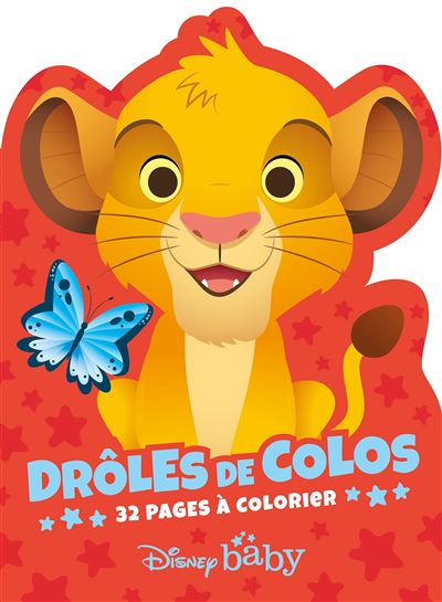 DISNEY BABY - Drôles de colos - Simba -  Collectif - broché