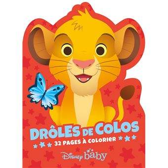 Le Roi Lion Disney Baby Droles De Colos Simba Walt Disney Broche Achat Livre Fnac