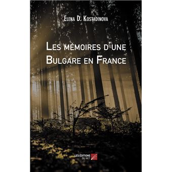 Les mémoires d'une Bulgare en France