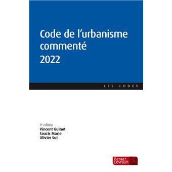 Code de l'urbanisme commenté 2022 (9e éd.)