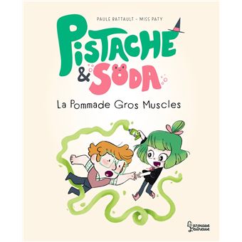 Pistache & Soda - La pommade Gros-Muscles