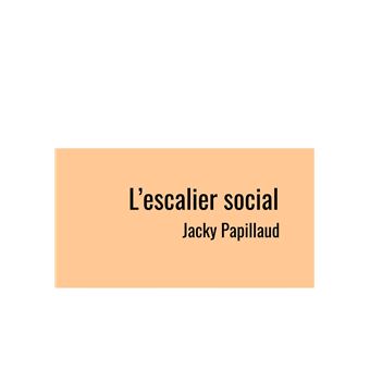 L'escalier Social
