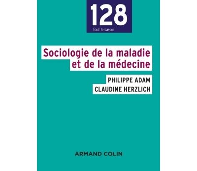 Sociologie de la maladie et de la médecine