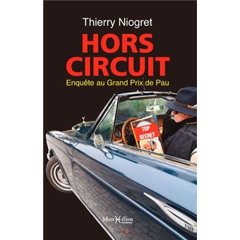 Hors circuit, enquête au grand prix de Pau