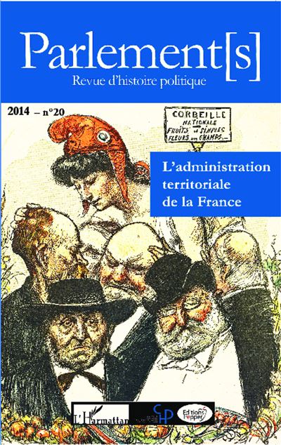 Administration territoriale de la France : enjeux pratiques et réformes