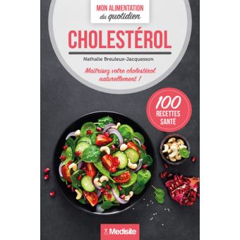 Cholestérol - Mon alimentation du quotidien