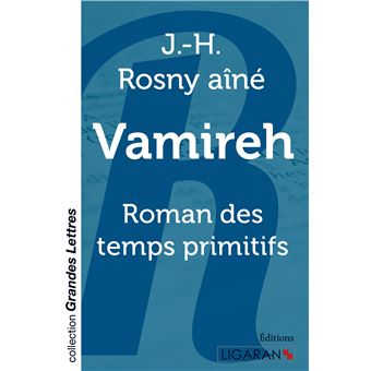 Vamireh (grands caractères)