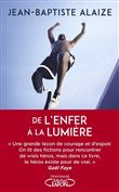 De l'enfer à la lumière