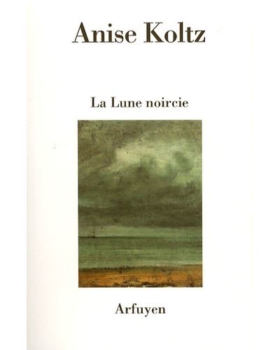 Lune noircie (la)