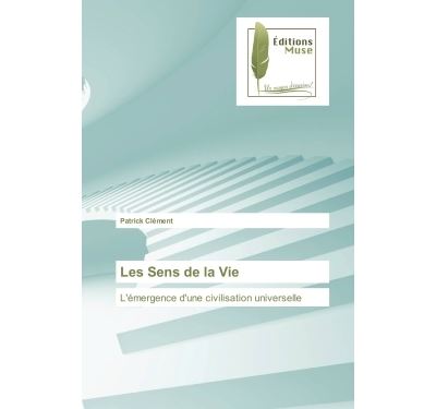 Les sens de la vie