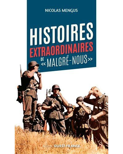 Histoires extraordinaires de Malgré nous (poche) - Nicolas Mengus - broché