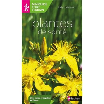 Miniguide tout terrain : Plantes de santé